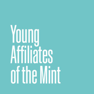 Young Affiliates of the Mint