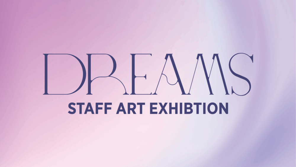 Logo for the Dreams staff art exhibition on a gradient pink/purple background.